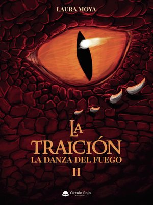 cover image of La traición - La danza del fuego II
